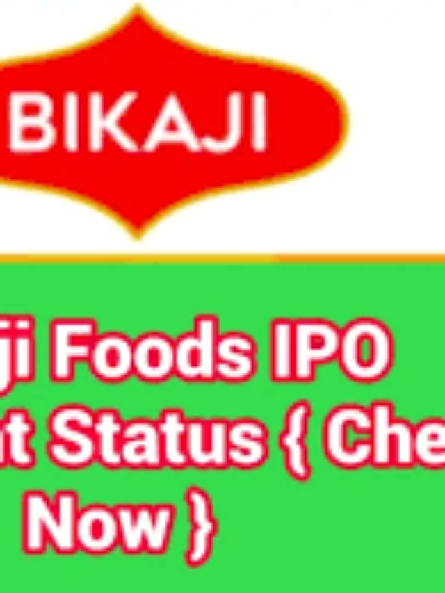 Bikaji Food sources Initial public offering Offer Portion Today: Step-By-Step Guide To Check Status